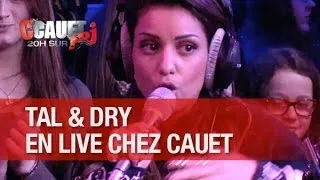 Tal feat. Dry - Maintenant ou jamais - Live - C'Cauet sur NRJ