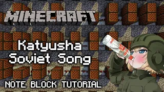 Katyusha - Minecraft Note Block Tutorial