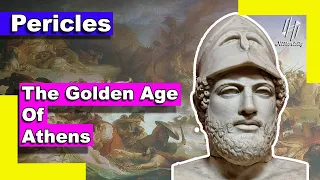 Pericles: The Golden Age of Athens