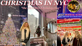 CHRISTMAS IN NYC 🎄 decorating my room, holiday markets, festive events, clothing haul, college life