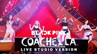 BLACKPINK - KILL THIS LOVE (COACHELLA Liev Studio Version)