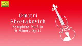 Dmitri Shostakovich: Symphony No. 5 in D minor, Op.47 (FULL)