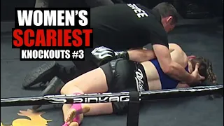 Women's Most Scariest Knockouts in MMA #3