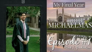 Term 1: Ep 01 - FIRST DAY VLOG of my  FINAL Year at Cambridge University! Term 1: Ep 01