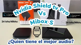 Nvidia Shield tv pro vs Mibox S. Cual tiene mejor audio? Chromecast