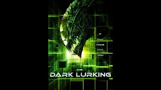 The Dark Lurking | Official Trailer | HD