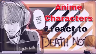 •|| 📓 ||• Anime Characters react to Death Note {• 3/8 || No Ships || Spoleirs || 🇧🇷 🇺🇸 •} •|| 📓 ||•