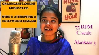 Week 5: Attempting Mere Dholna Sargam (1st part) | Chandrani’s Online Music Class