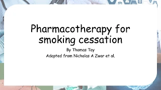 Pharmacotherapy for smoking cessation