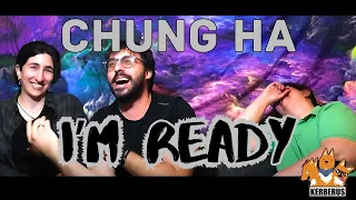 CHUNG HA - |I'M READY| MV Reaction Hangout By KERBERUS 🐾