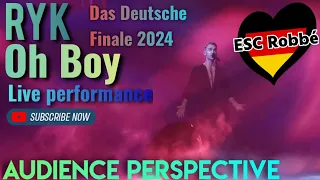 Ryk - Oh Boy 🇩🇪 Audience perspective | Das Deutsche Finale 2024 | ESC 2024