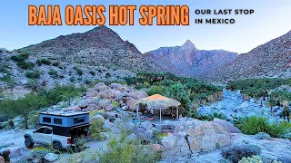 Hot Spring Oasis in Baja: Our Last Stop Valle de Guadalupe - The BEST Campsite of the Whole Trip