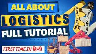 LOGISTICS Kya Hai? [In Hindi] 🧐 Basics of Logistics management || What is Logistics Operations 2023