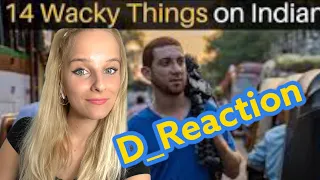 Reacting to 14 wacky things About Indian culture | D_Reaction