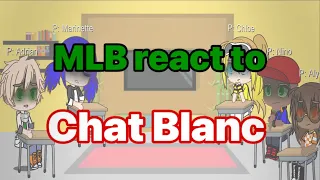 MLB React To Chat Blanc | GachaClub