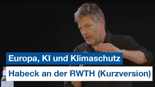 Vizekanzler an der RWTH: Im Dialog mit Robert Habeck