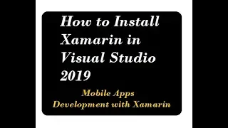 How to Install Xamarin in Visual Studio 2019