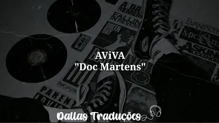 AViVA - DOC MARTENS [Tradução]