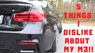 5 THINGS I HATE ABOUT MY BMW M3