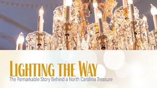 Lighting the Way: The Remarkable Story Behind a North Carolina Treasure