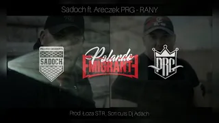 SADOCH - Rany ft. Areczek PRG (Łoza STR, scrt cut Dj Adach)