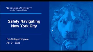 Pre College Program: Safely Navigating New York City