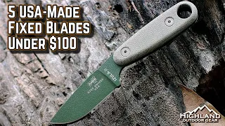 5 Made In USA Fixed Blades Under $100