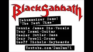 Black Sabbath "The Next Time" Dehumanizer Demo
