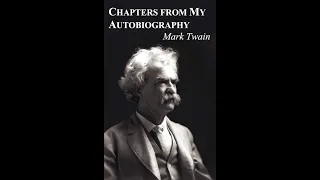 Chapters from my Autobiography by Mark Twain - Audiobook