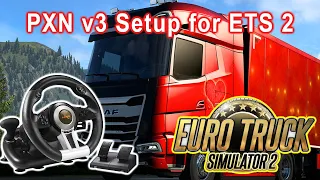 PXN V3 Pro Steering Wheel  Setup for Euro Truck Simulator 2 | Smooth driving | ETS2