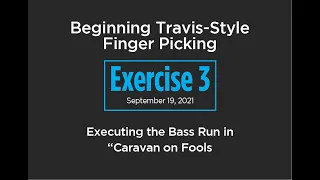 Exercise 3: Playing the bass run in "Caravan of Fools"