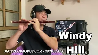 Windy Hill - Sáo dizi cover | Sáo trúc Đào Duy