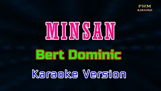 ♫  Minsan - Bert Dominic ♫ KARAOKE VERSION ♫