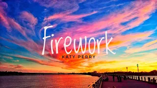 Katy Perry - Firework (Lyrics)