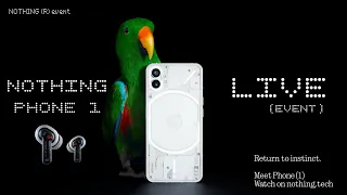 Nothing Phone 1 - Live Launch Event