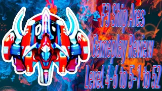 Space Shooter Galaxy Attack (Level 4-6 to 5-1 to 5-2) f3 ship Ares Gameplay Review Earth Space