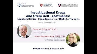 Investigational Drugs & Stem Cell Treatments: Legal and Ethical Considerations of Right to Try Laws