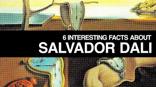 Salvador Dali • 6 Interesting Facts