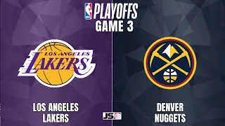 Los Angeles Lakers vs Denver Nuggets Game 3 | NBA Playoffs Live Scoreboard