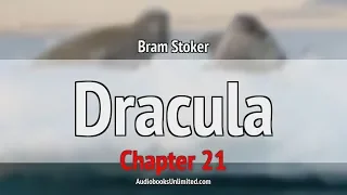 Dracula Audiobook Chapter 21