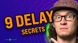 Delay: 9 Secrets You Need to Know