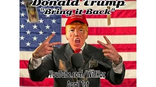 Official Donald Trump - "Bring It Back" Music Video Trailer