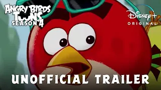 Angry Birds Toons: Season 4 | Unofficial Trailer | Disney+ | WesleyTRV