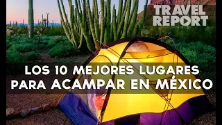 Lugares para acampar en México