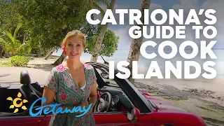 Catriona’s guide to Cook Islands | Getaway 2019