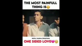 One sided love 💔🥀🥺| whatsapp sad status |love whatsapp status | sad whatsapp status | karna