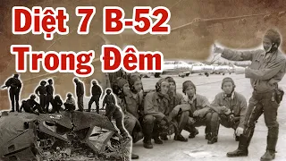 MỸ Không Thể Giải Mã 1 Đêm Kinh Hoàng - 7 Máy Bay B52 Bị HÀ NỘI "Làm Gỏi" Nhanh Như Chớp