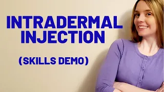 INTRADERMAL INJECTION (ID) | SKILLS DEMO