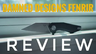 Damned Designs Fenrir Review - Solid Budget Wharny