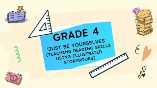 How to Teach Reading Skills: Grade 4 - 'Just Be Yourselves' (Full Class)